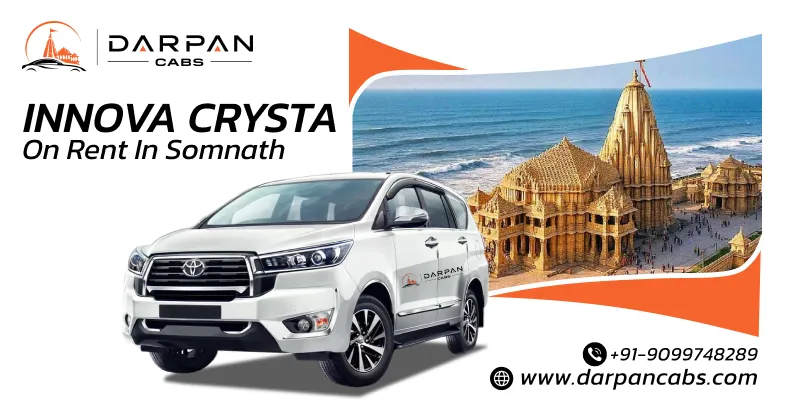 Innova Crysta on Rent in Somnath | Hire Innova Crysta Car in Somnath - Darpan Cabs