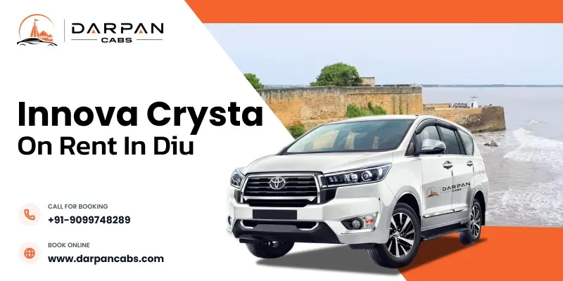 Innova Crysta on Rent in Diu | Innova Crysta Cab Booking in Diu - Darpan Cabs