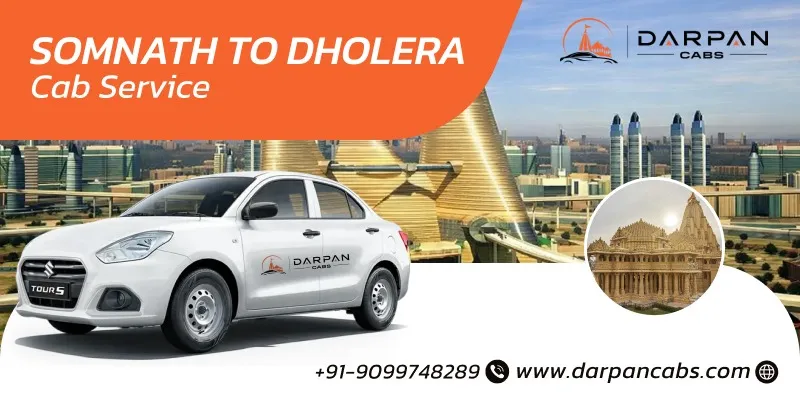 Somnath to Dholera Cab