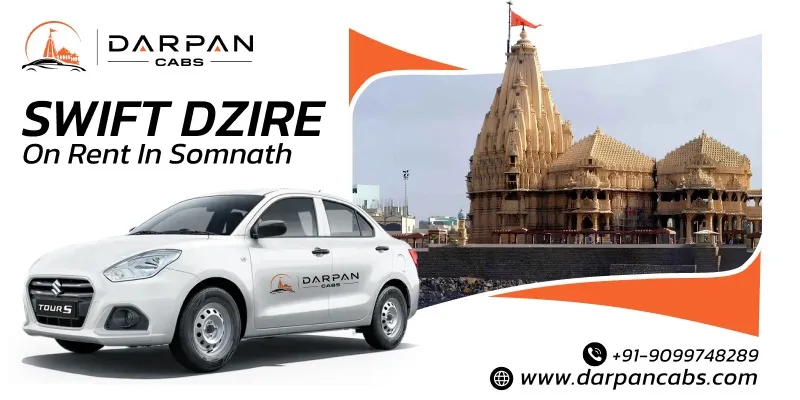 Swift Dzire on Rent in Somnath | Hire Swift Dzire car in Somnath - Darpan Cabs